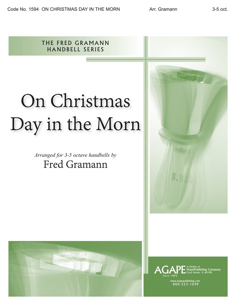 On Christmas Day In the Morning